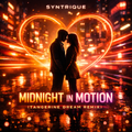 Syntrique - Midnight In Motion (Tangerine Dream Remix)