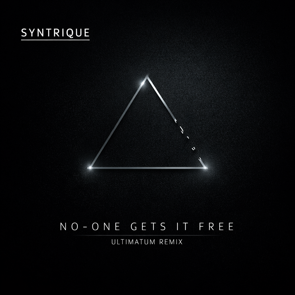 Syntrique - No-One Gets It Free (Ultimatum Remix)