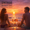 Syntrique - Romantic Fool (Breezy Beach Remix)