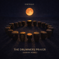 Syntrique - The Drummers Prayer (Harari Remix)