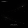 Syntrique - The Girl (Extended Remix)