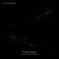 Syntrique - The Girl (Quark Kent Remix)