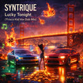 Syntrique - Lucky Tonight ('Frisco Kid Vox Dub Mix)