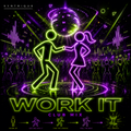 Syntrique - Work It (Club Mix)
